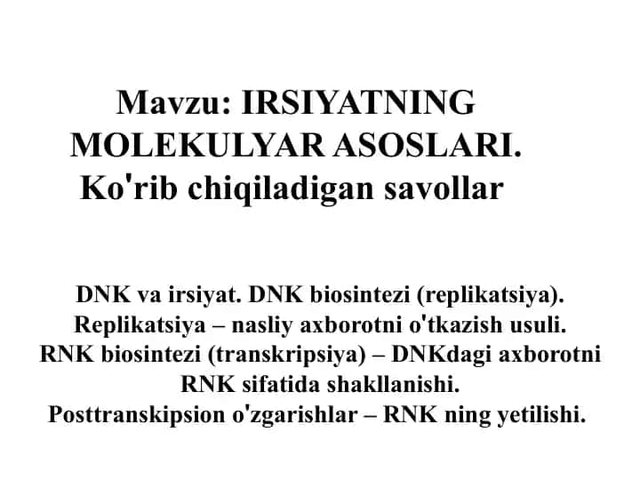 IRSIYATNING MOLEKULYAR ASOSLARI