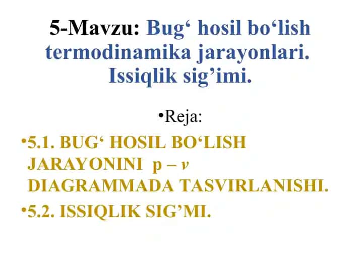 Bug‘ hosil bo‘lish termodinamika jarayonlari va Issiqlik sig’imi