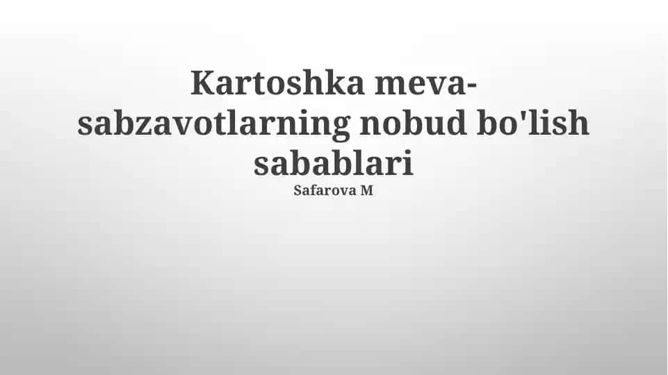 Kartoshka va sabzavotlarning buzilishi sabablari