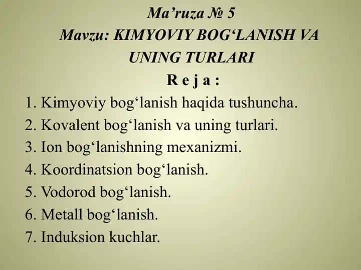 Kimyoviy bog‘lanish va uning turlari