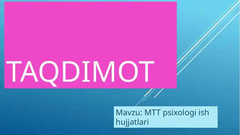 MTT psixologiish hujjatlari