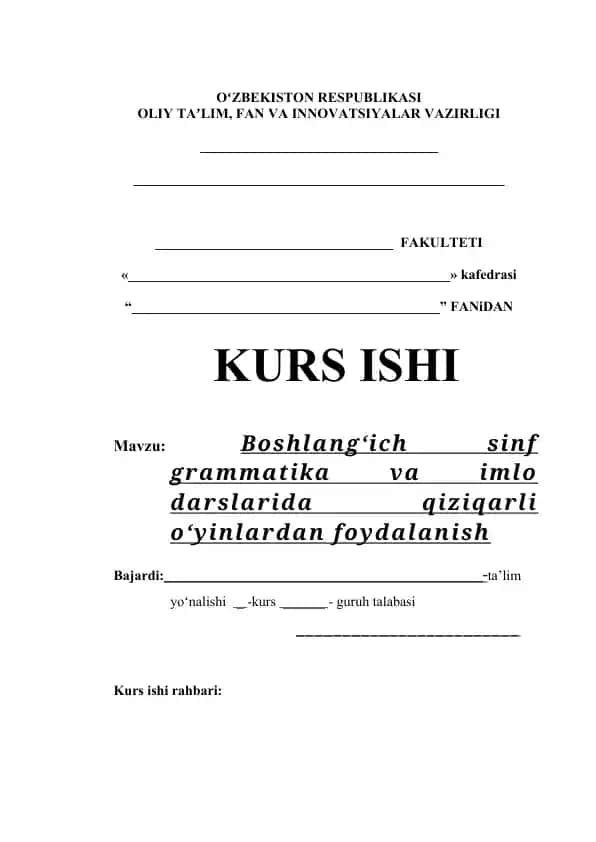 Boshlangʻich sinf grammatika va imlo darslarida qiziqarli oʻyinlardan foydalanish