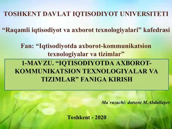 Iqtisodiyotda axborot-kommunikatsion texnologiyalar va tizimlar