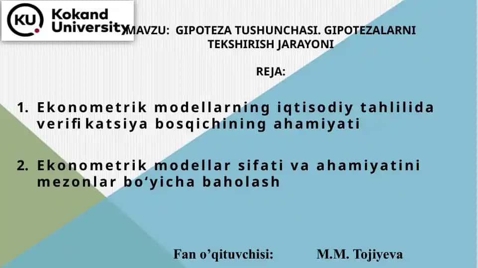 Ekonometrik modellarning iqtisodiy tahlilida verifikatsiya bosqichining ahamiyati