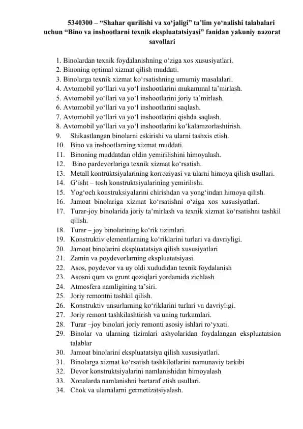 “Bino va inshootlarni texnik ekspluatatsiyasi” ta’lim yo‘nalishi talabalari uchun nazorat savollari
