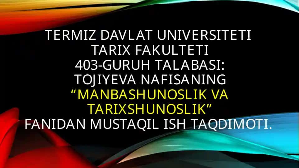 SHARQ QO’LYOZMALARI VA ULARNING SVILIZATSIYA TARIXIDA TUTGAN O’RNI