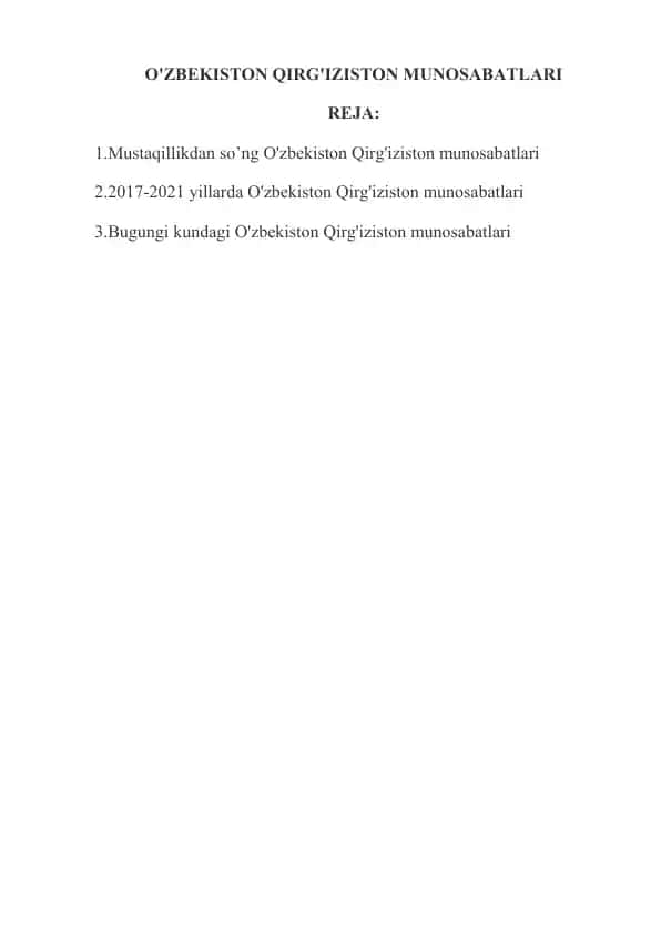 O'ZBEKISTON QIRG'IZISTON MUNOSABATLARI