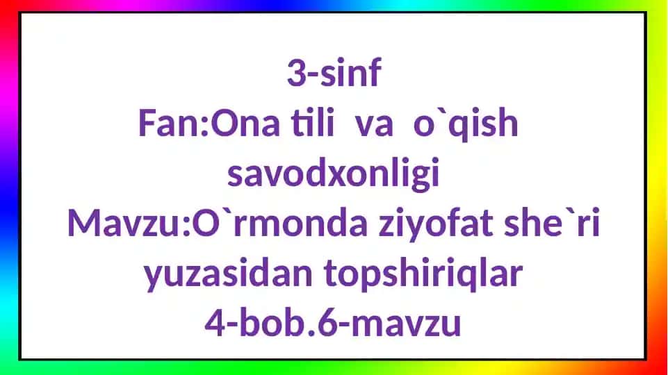 O`rmonda ziyofat she`ri yuzasidan topshiriqlar