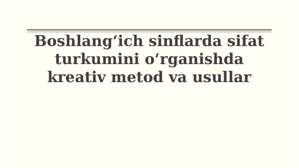 Sifat turkumini o'rgatish metodlari