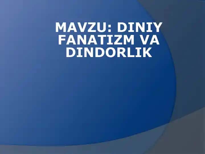 Diniy fanatizm va dindorlik