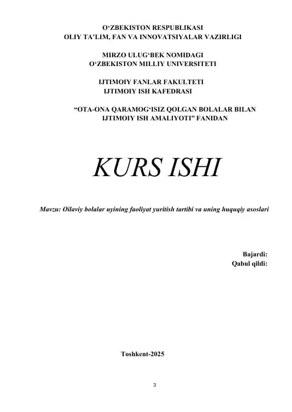 Oilaviy bolalar uyining faoliyat yuritish tartibi va uning huquqiy asoslari
