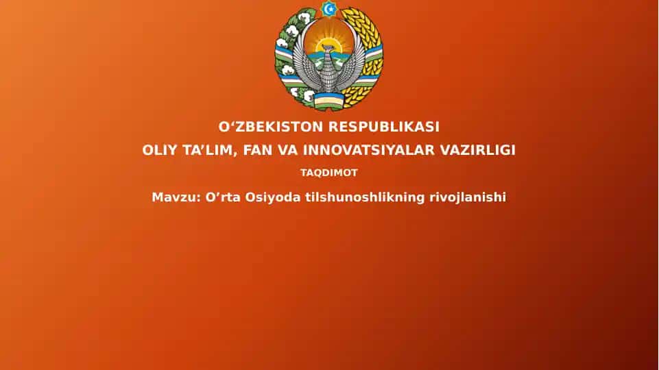O'rta Osiyo tilshunoshlikning rivojlanishi