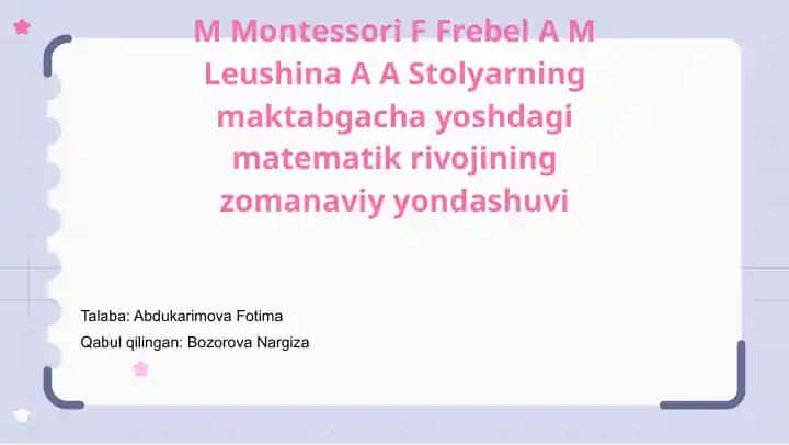 Montessori va Frobelning maktabgacha yoshdagi matematik rivojining zamonaviy yondashuvi