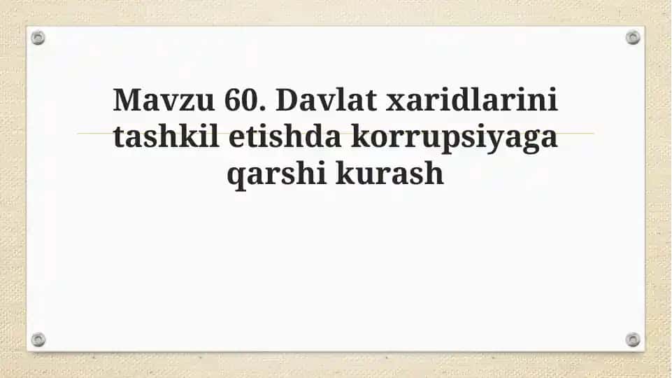 Davlatxaridlarini tashkilotishda korrupsiyaga qarshi kurash