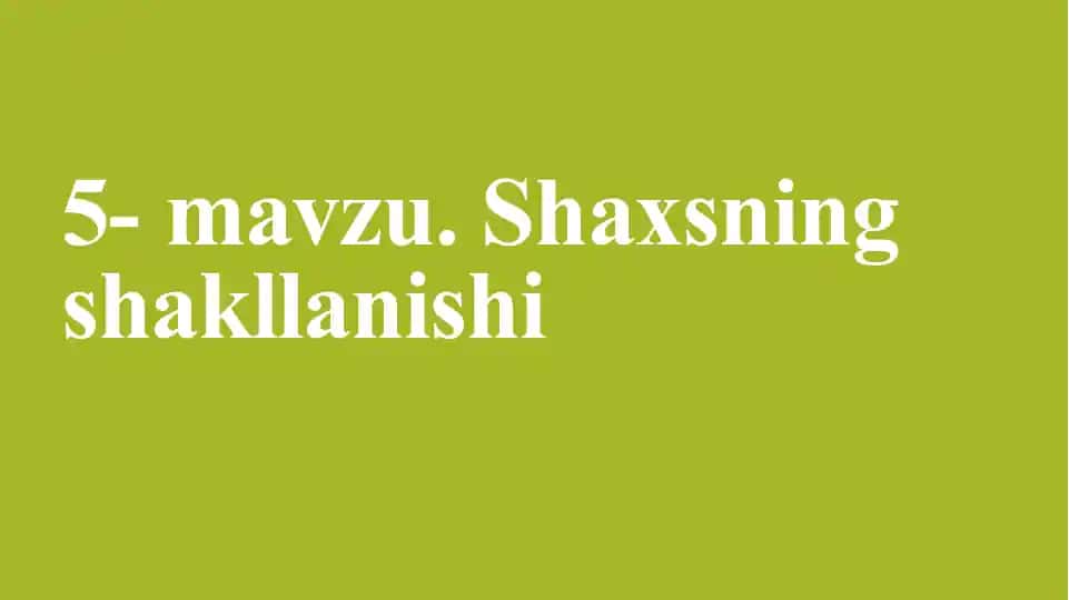 Shaxsningshakllanishi