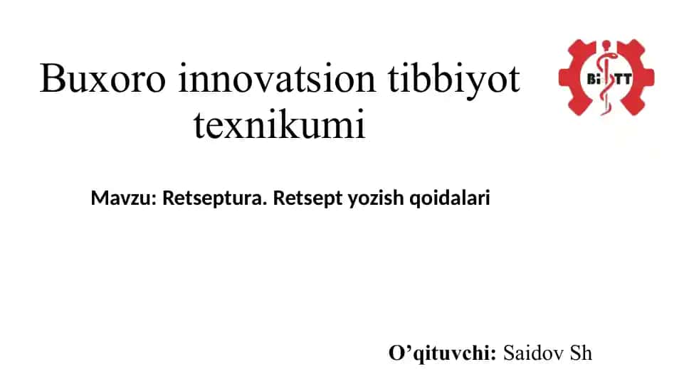 Buxoro innovatsion tibbiyot texnikumi