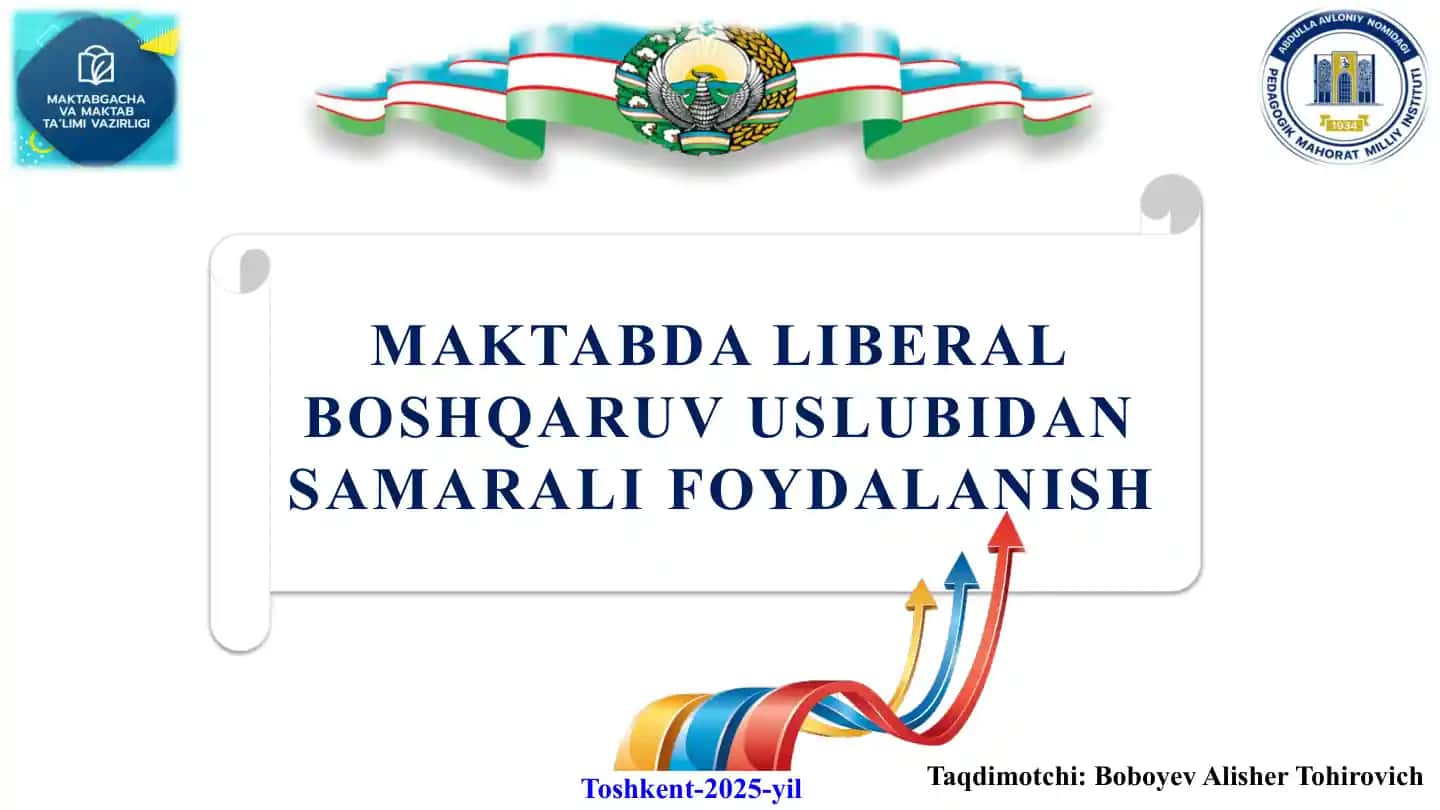 Maktabda liberal boshqaruv uslubidan samarali foydalanish