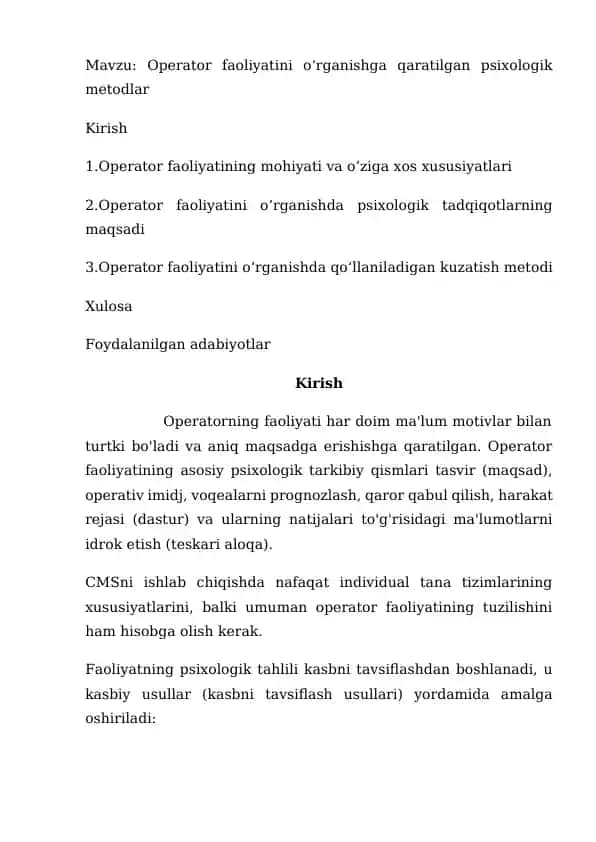 Operator faoliyatini o‘rganishga qaratilgan psixologik metodlar