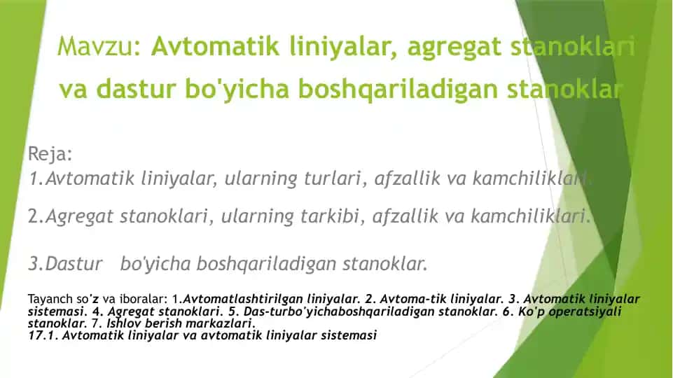 Avtomatik liniyalar, agregat stanoklari va dastur boshqariladigan stanoklar