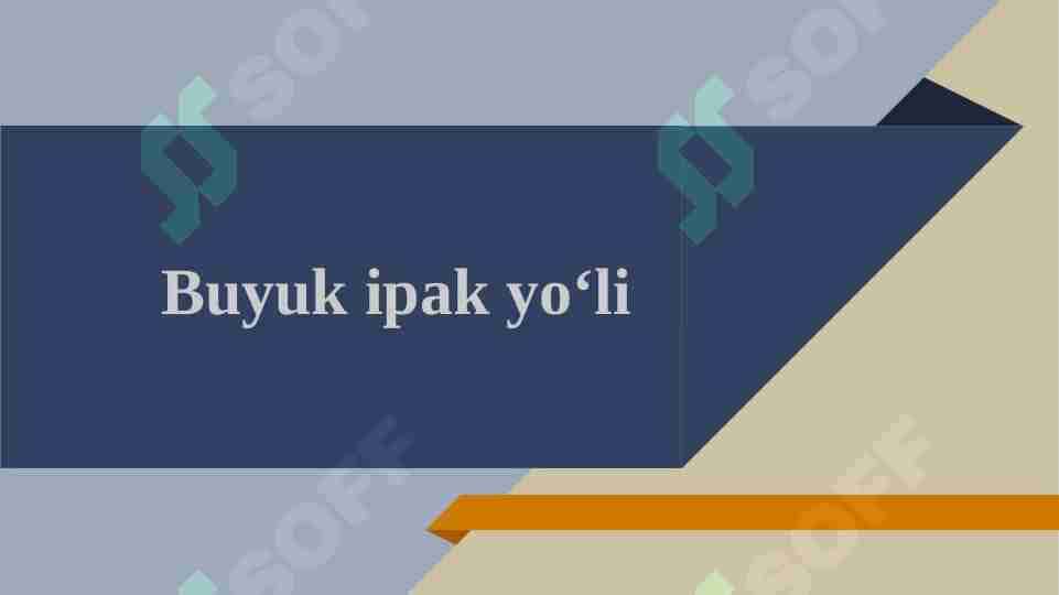 Buyuk ipak yo‘li