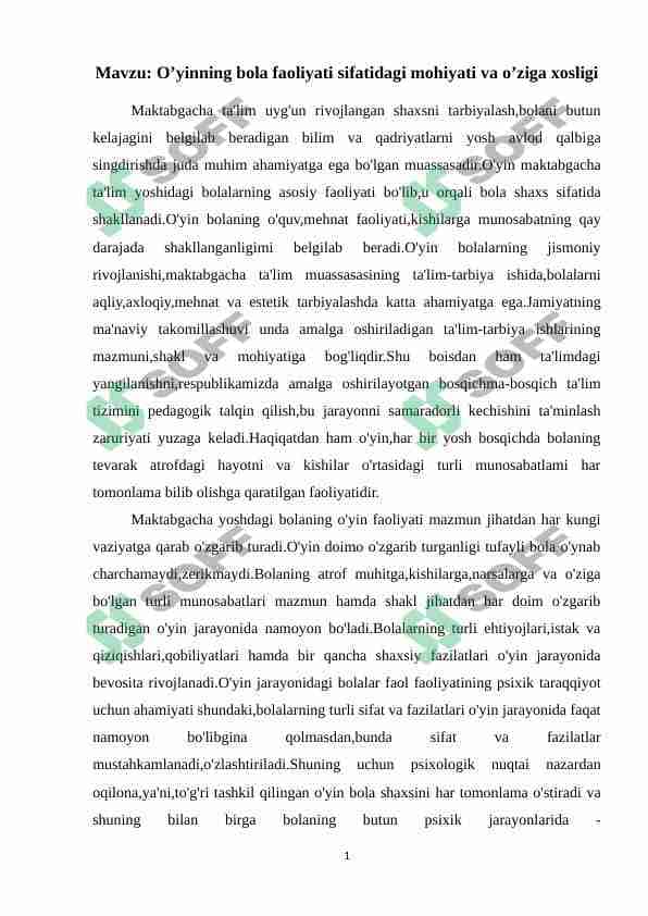 O’yinning bola faoliyati sifatidagi mohiyati va o’ziga xosligi