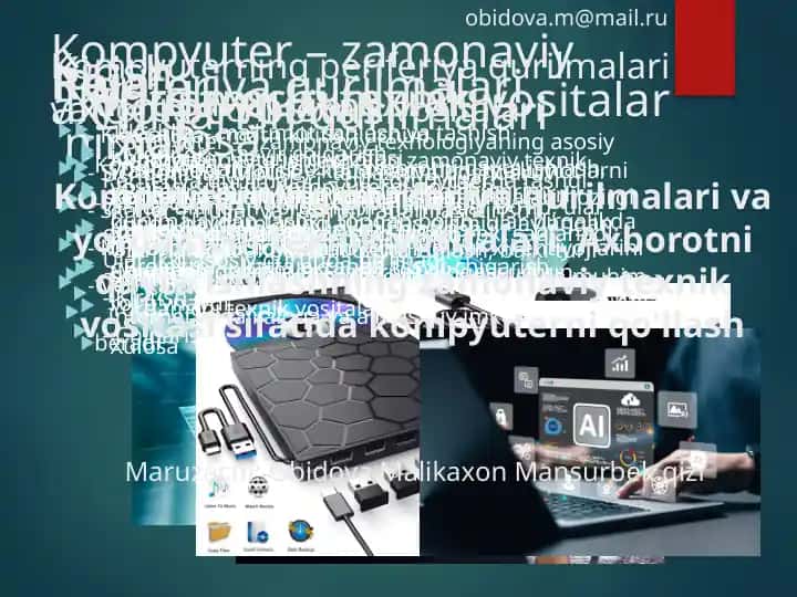 Kompyuterning periferiya qurilmalari va yordamchi texnik vositalari
