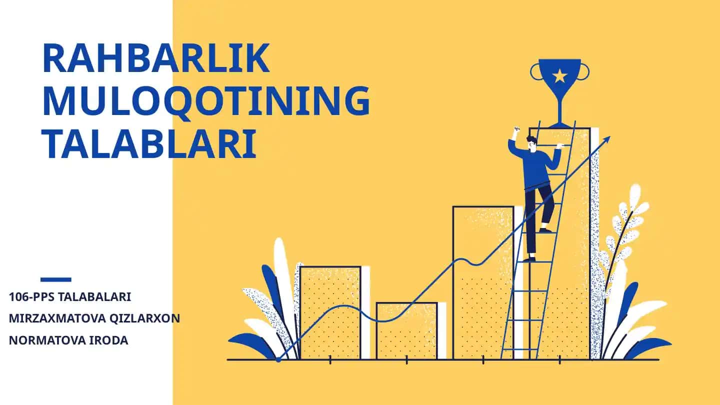 RAHBARLIK MULOQOTINING TALABLARI