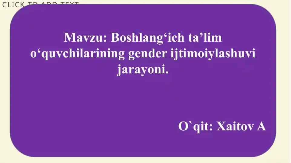 Boshlang‘ich ta’lim o‘quvchilarining gender ijtimoiylashuvi jarayoni