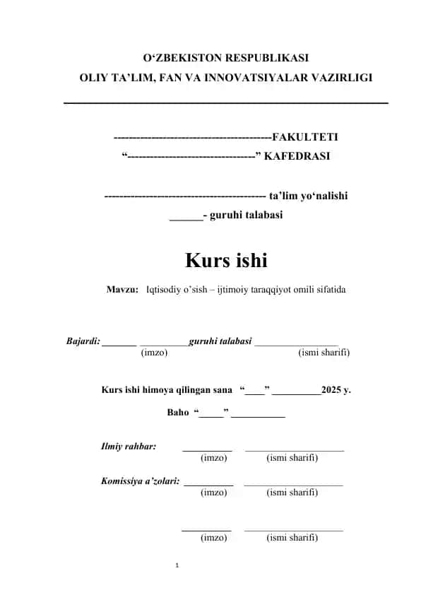 Iqtisodiy o’sish – ijtimoiy taraqqiyot omili sifatida kurs ishi