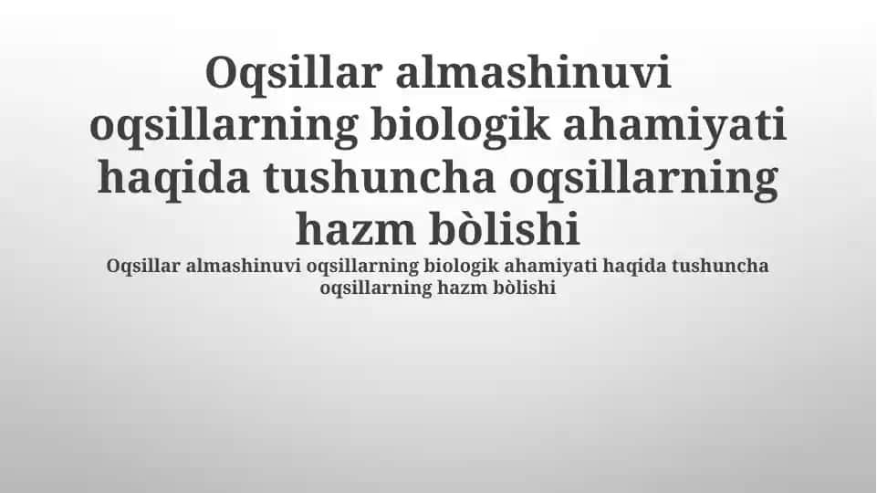 Oqsilning Biologik Ahamiyati