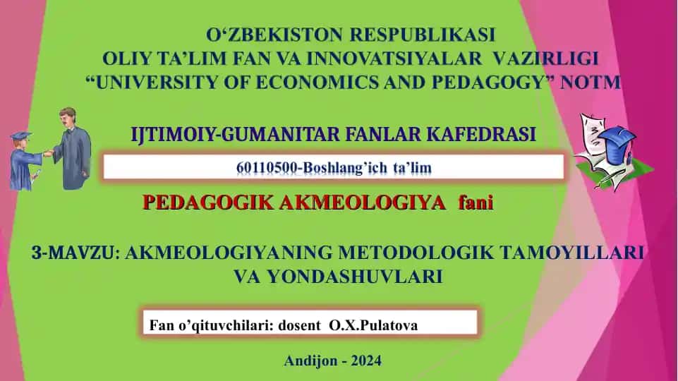 Akmeologiyada insonparvarlashtirish metodologik yondashuvlari