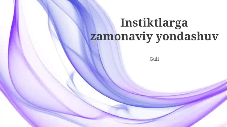 Instinktlarga zamonaviy yondashuvlar