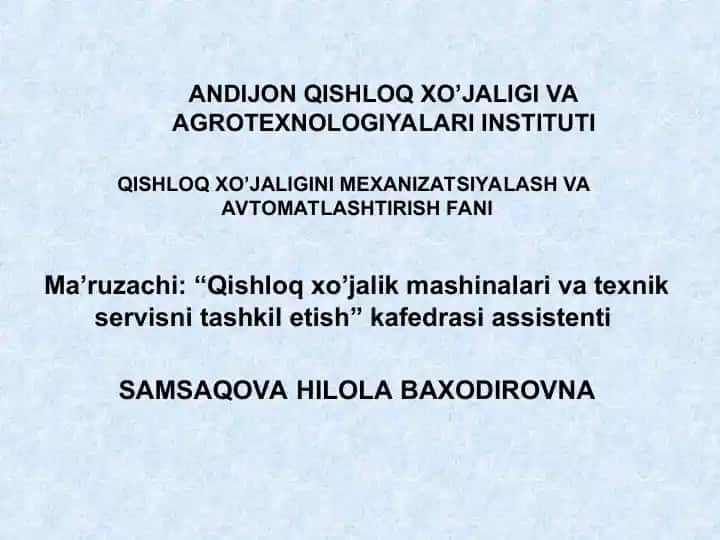 Qishloq xo’jalik mashinalari va texnik servisni tashkil etish