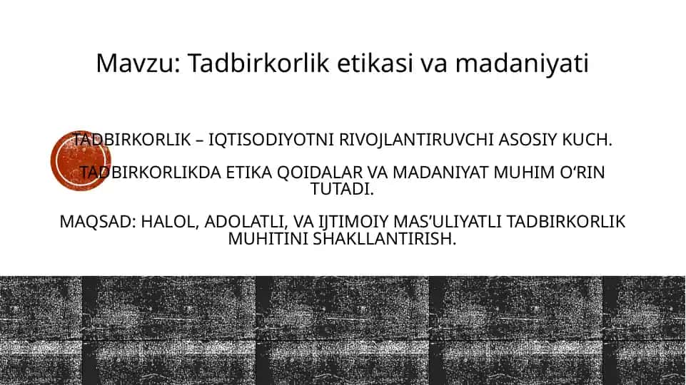Tadbirkorlik etikasi va madaniyati
