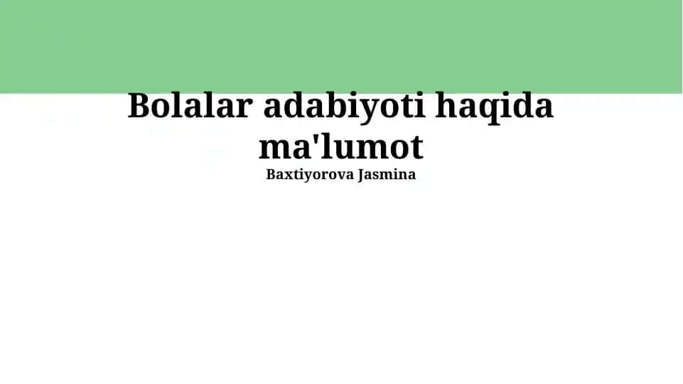Bolalar adabiyoti haqida ma'lumot