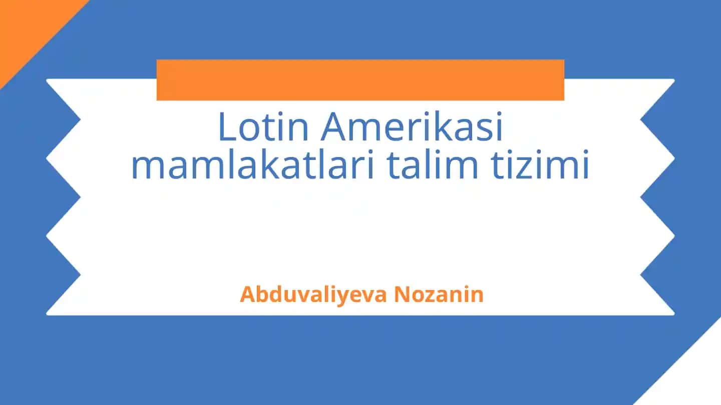 Lotin Amerikasi mamlakatlari talim tizimi