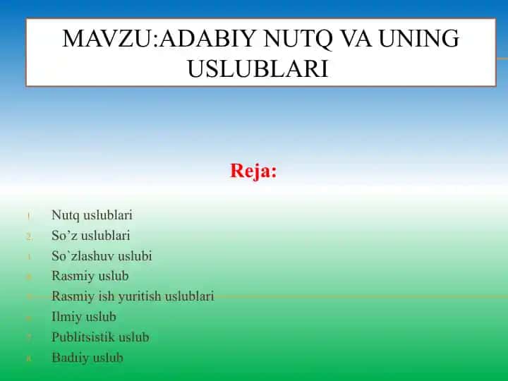 Adabiy nutq va uning uslublari