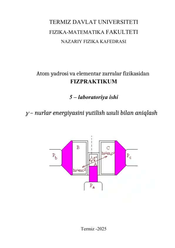 Atom yadrosi va elementar zarralar fizikasidan FIZPRAKTIKUM
