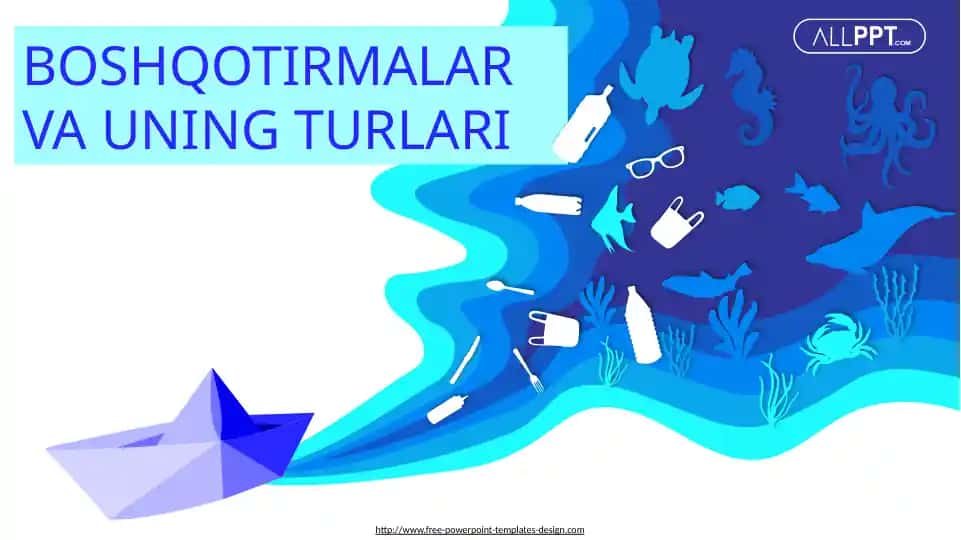 BOSHQOTIRMALAR VA UNING TURLARI