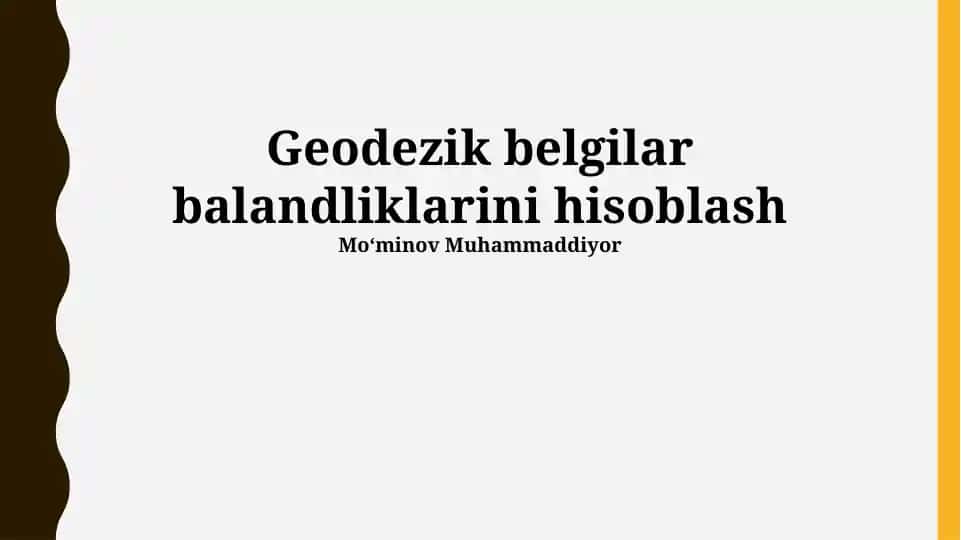 Geodezik belgilar balandliklarini hisoblash