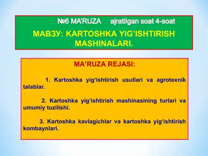 Kartoshka yig‘ishtirish usullari va agrotexnik talablar