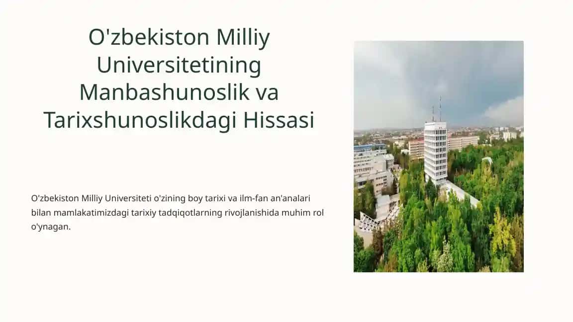 O'zbekiston Milliy Universitetining Manbashunoslik va Tarixshunoslikdagi Hissasi