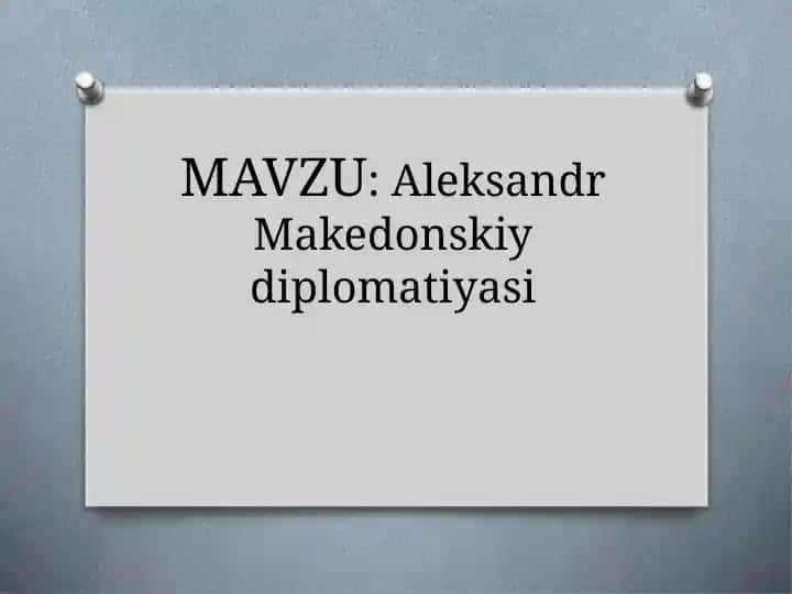 Aleksandr Makedonskiy diplomatiyasi