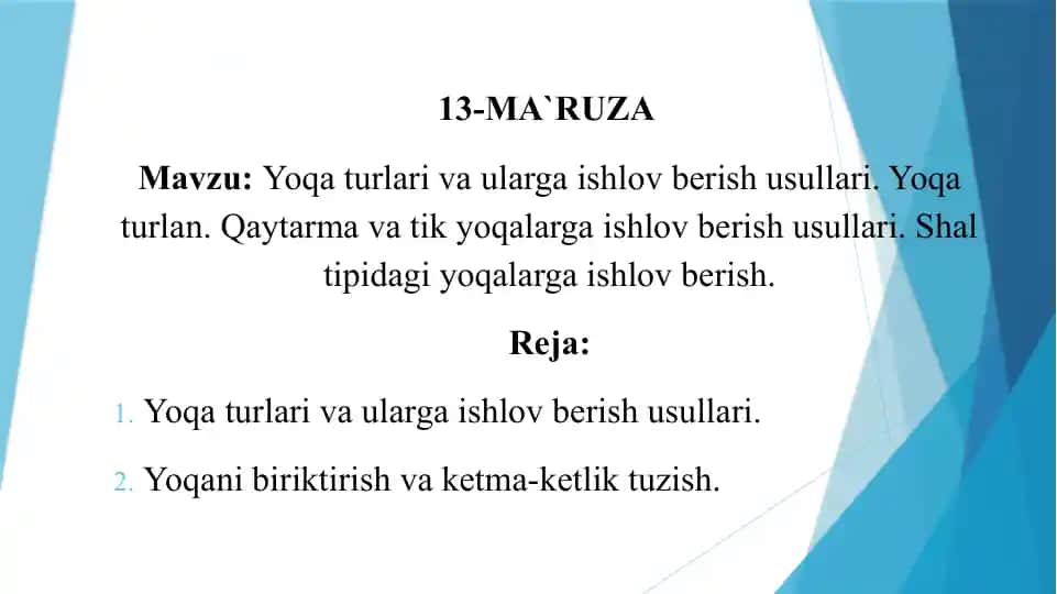 Yoqaturlar va ularqa ishlov berish usullari