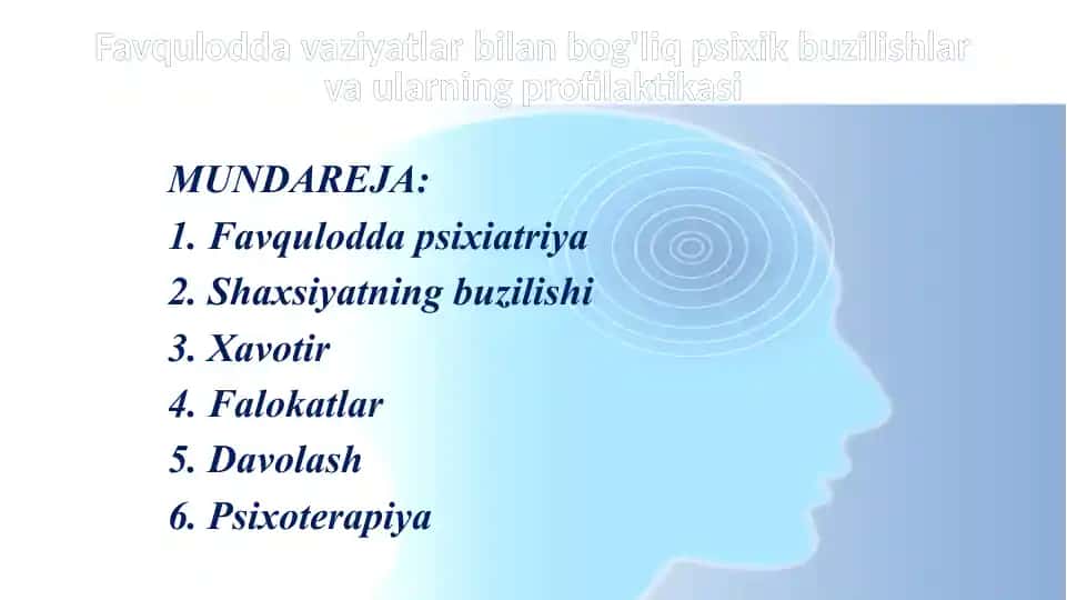 Favqulodda vaziyatlar bilan bog'liq psixik buzilishlar va ularning profilaktikasi