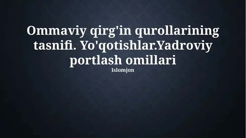 Ommaviy qirg'in qurollarining tasnifi