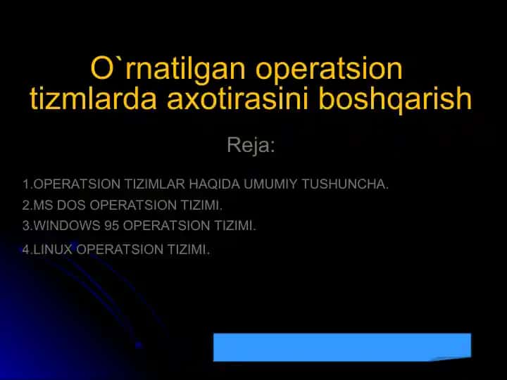 Operatsion tizimlarda axotirasini boshqarish