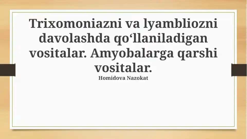Trichomoniasis va Giardiyazni Davolashda Qo'llaniladigan Preparatlar