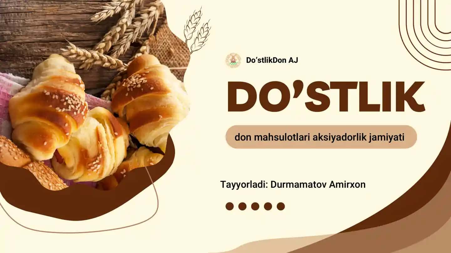 Do‘stlik Don Mahsulotlari AJ
