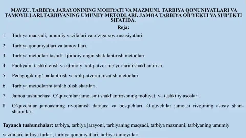 TARBIYA JARAYONINING MOHIYATI VA MAZMUNI.